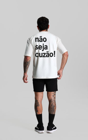 CAMISETA MASC NÃO SEJA CUZÃO